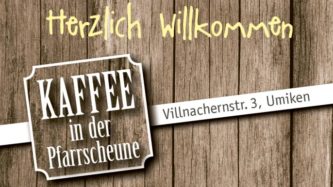 Kaffee in der Pfarrscheune ohne Datum (Foto: Claudia Schaub) Kaffee in der Pfarrscheune ohne Datum (Foto: Claudia Schaub)